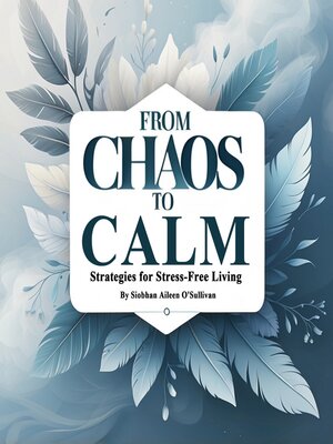 cover image of From Chaos to Calm